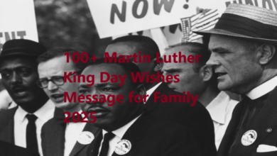 100+ Martin Luther King Day Wishes Message for Family 2025