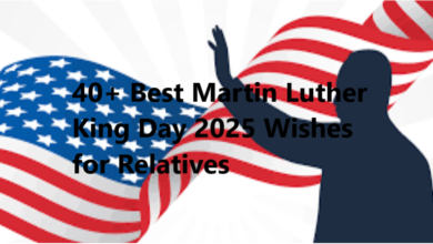 40+ Best Martin Luther King Day 2025 Wishes for Relatives