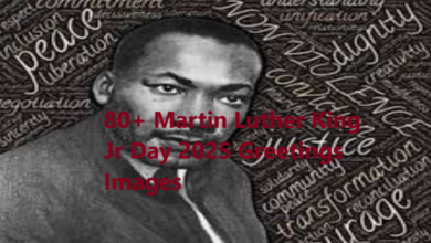 80+ Martin Luther King Jr Day 2025 Greetings Images