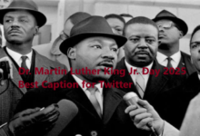 Dr. Martin Luther King Jr. Day 2025 Best Caption for Twitter