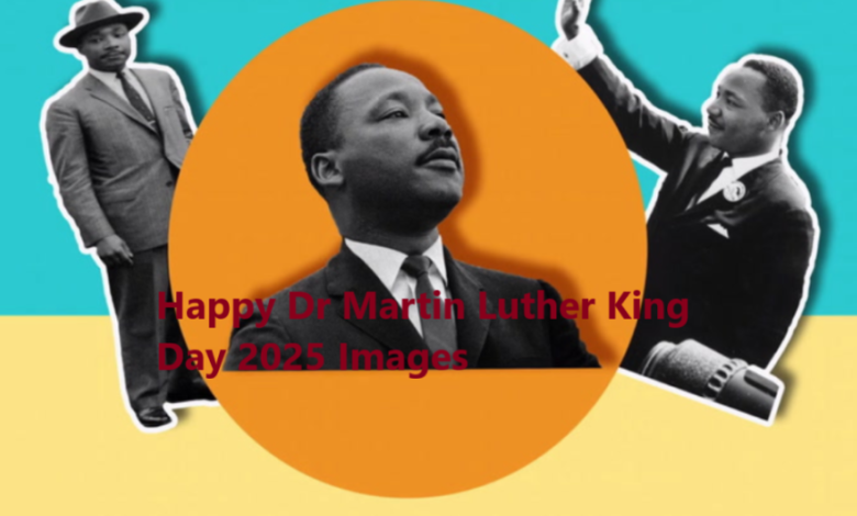 Happy Dr Martin Luther King Day 2025 Images