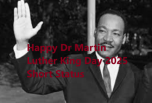 Happy Dr Martin Luther King Day 2025 Short Status