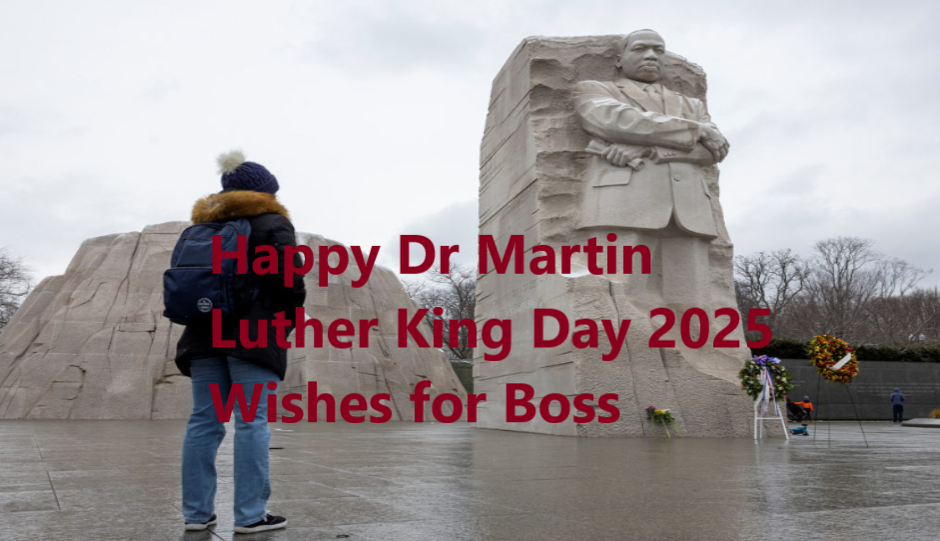 Happy Dr Martin Luther King Day 2025 Wishes for Boss