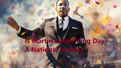 Is Martin Luther King Day A National Holiday