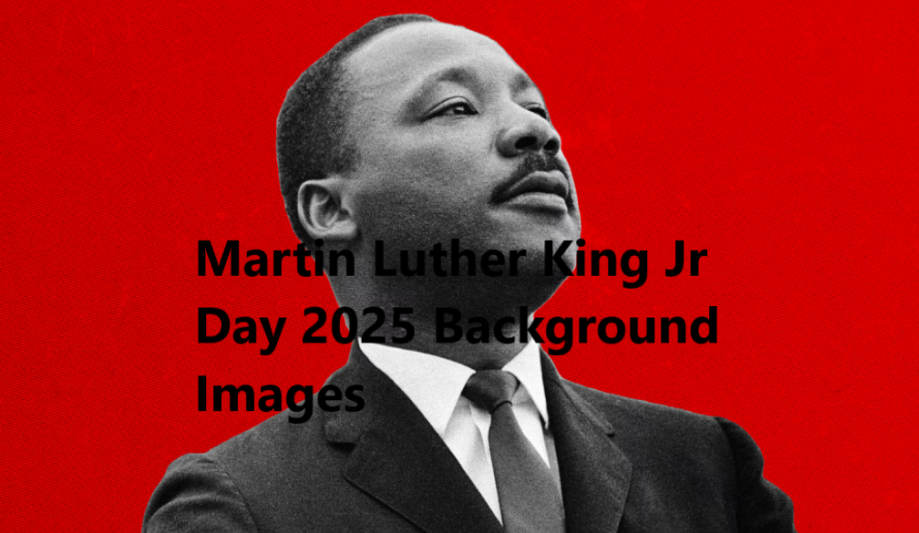 Martin Luther King Jr Day 2025 Background Images