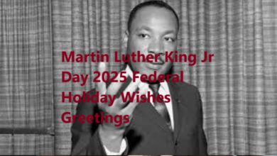 Martin Luther King Jr Day 2025 Federal Holiday Wishes Greetings