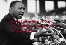 Martin Luther King Jr. Day U.S. Holiday Greetings Wishes Captions Status