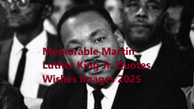 Memorable Martin Luther King Jr. Quotes Wishes Images 2025