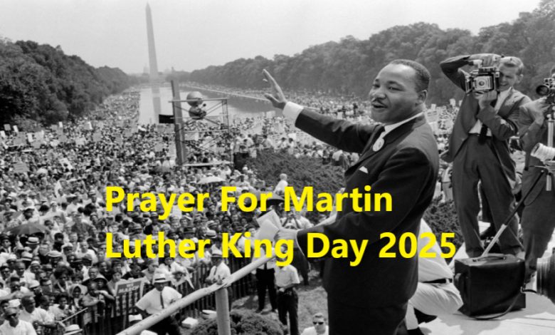 Prayer For Martin Luther King Day 2025